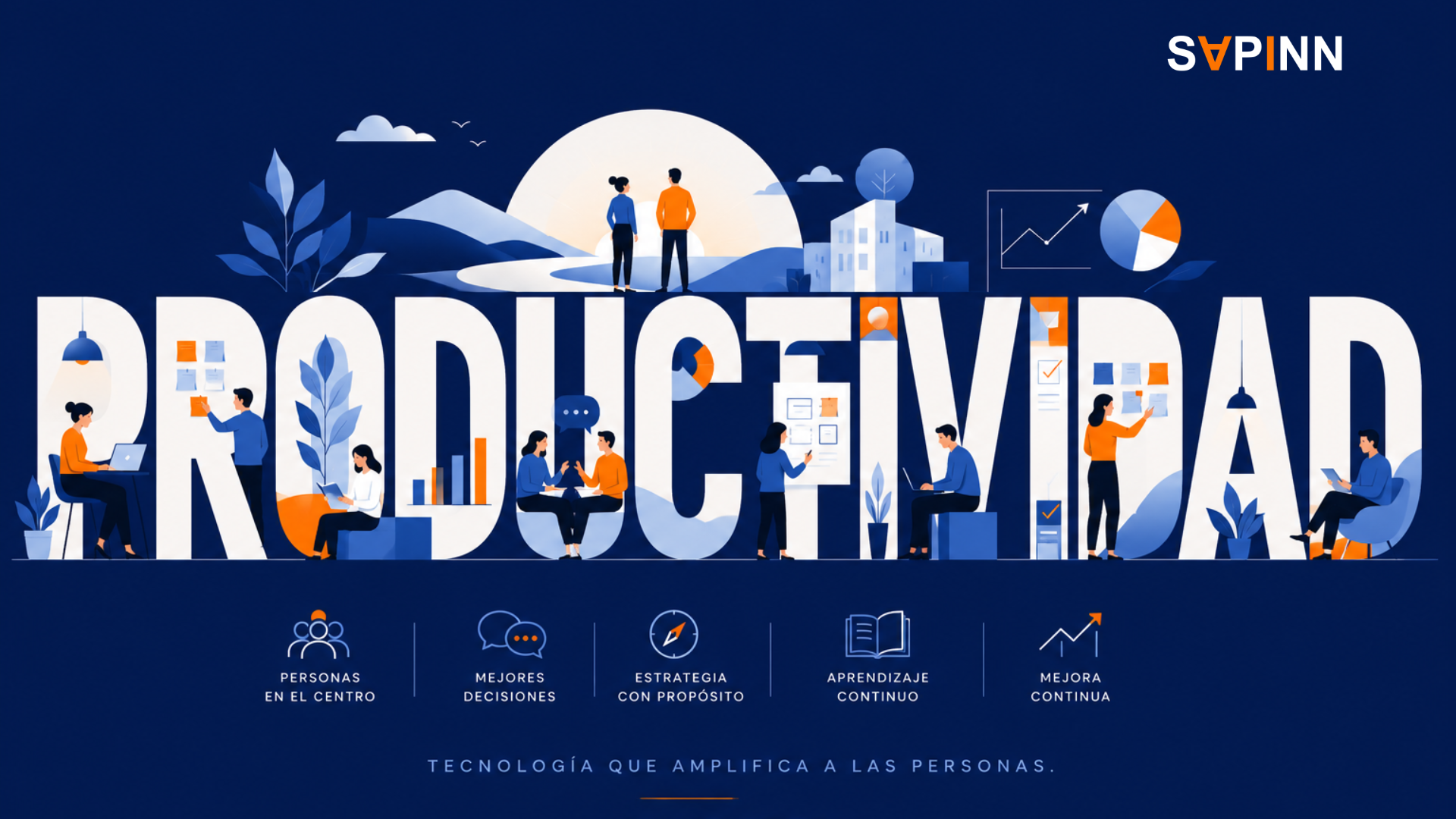 Productividad en Sapinn es hacer mejor lo que importa.
